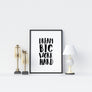 Dream big work hard Poster - Printers Mews
