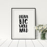 Dream big work hard Poster - Printers Mews
