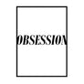 Obsession Poster - Printers Mews
