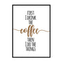 Drink The Coffee Poster - Printers Mews