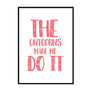 The Unicorns Made Me Do It Poster - Printers Mews