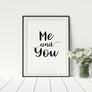 Me And You Poster - Printers Mews