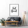Feel Good Poster - Printers Mews