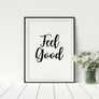 Feel Good Poster - Printers Mews