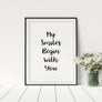 My Smiles Begin With You Poster - Printers Mews