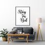 Stay In Bed Poster - Printers Mews