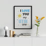 I Love You My Little One - Printers Mews