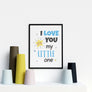 I Love You My Little One - Printers Mews