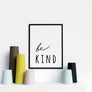 Be Kind Modern Stylish Artwork