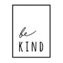 Be Kind Poster
