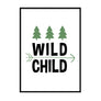 Wild Child - Printers Mews