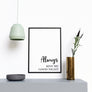 Always Kiss Me Good Night - Printers Mews