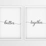 Better | Together - Printers Mews
