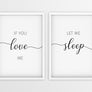 If You Love Me | Let Me Sleep - Printers Mews