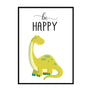 Be Happy Dinosaur - Printers Mews