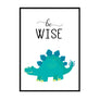 Be Wise Dinosaur - Printers Mews