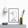 That's How I Roll Funny Bathroom Print - Printers Mews