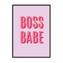 Boss Babe - Printers Mews