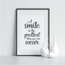A Smile is the Prettiest Thing You Can Wear - Printers Mews