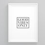 Good Vibes Only Modern Art Print Wall Art
