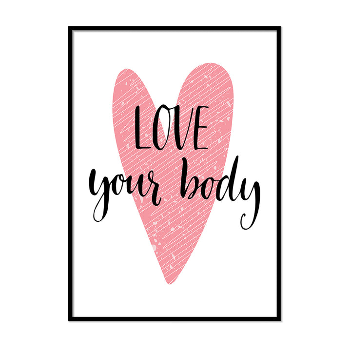 Love your Body Poster - Printers Mews