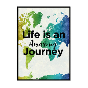 Life is an Amazing Journey Poster - Printers Mews