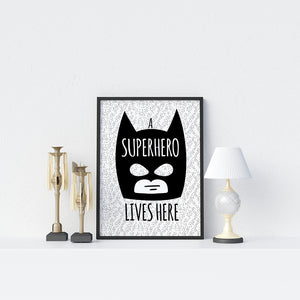 A Superhero Lives Here Poster - Printers Mews