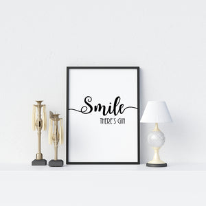 Smile There's Gin Poster - Printers Mews