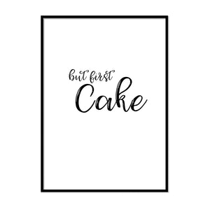 But First Cake Poster - Printers Mews
