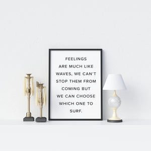 Feelings Are Much Like Waves Poster - Printers Mews