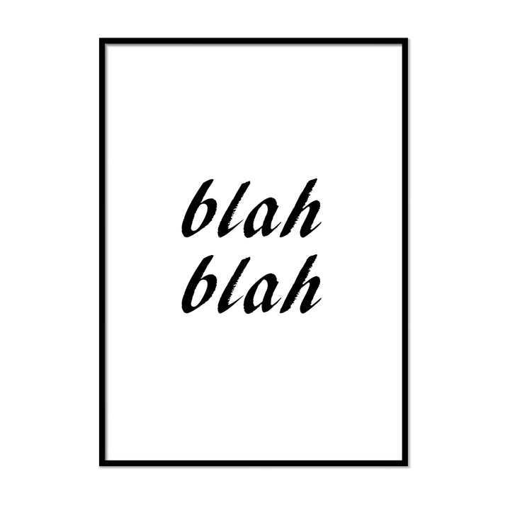 Blah Blah Poster - Printers Mews