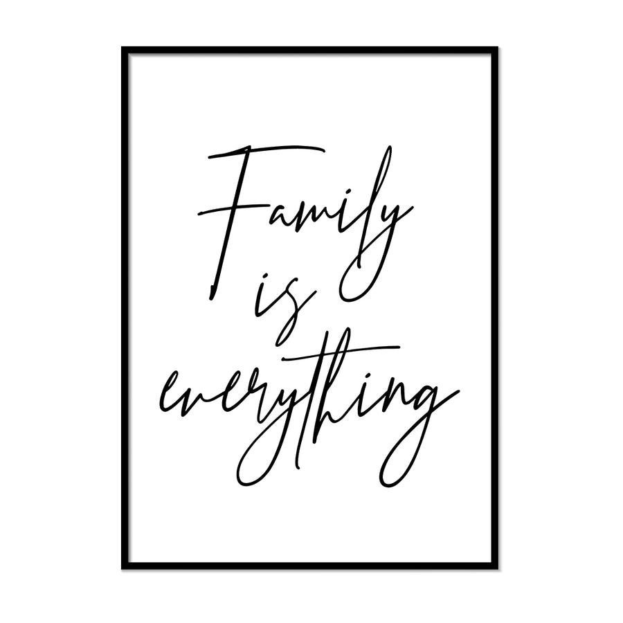 Family is Everything Poster
