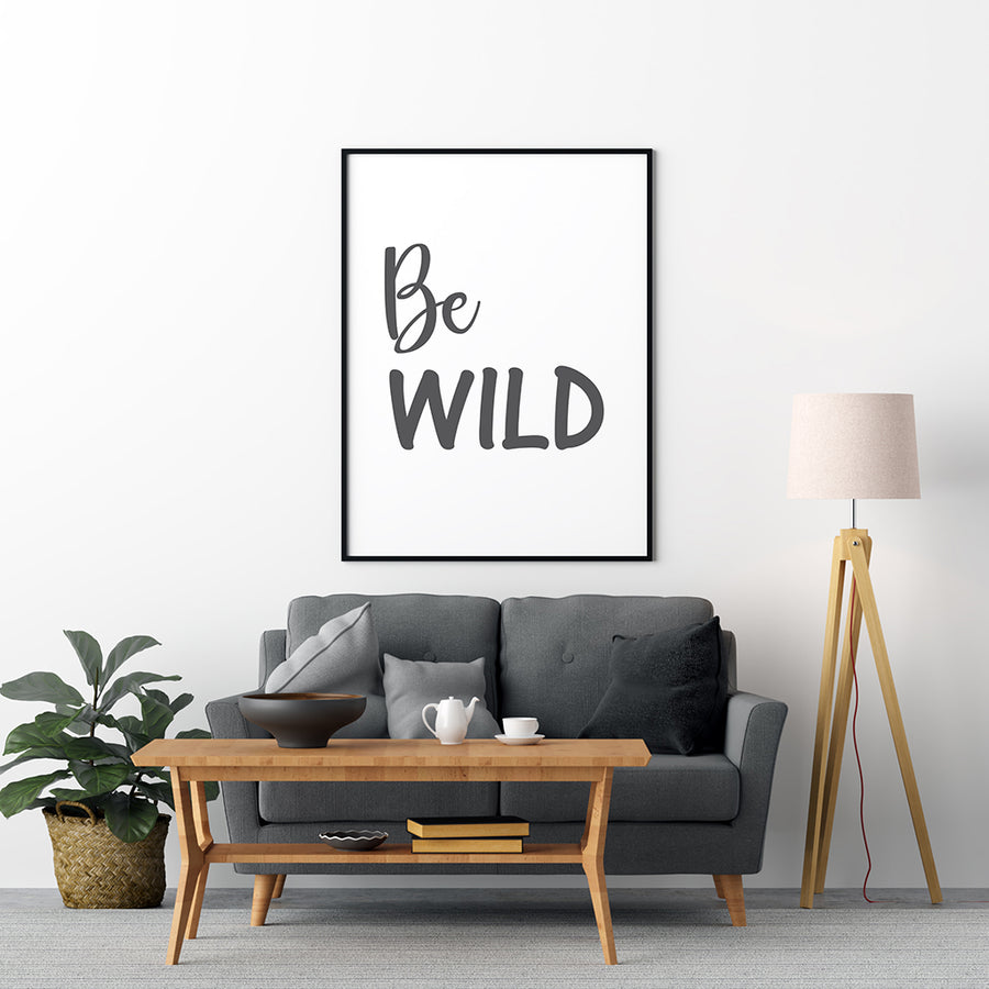 Be Wild - Printers Mews