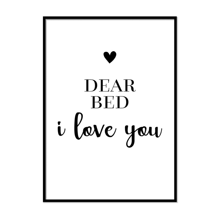 Dear Bed I Love You - Printers Mews