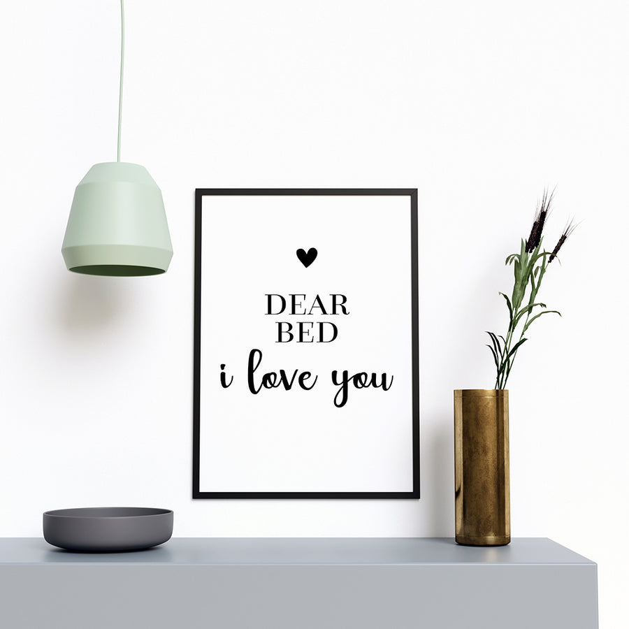 Dear Bed I Love You - Printers Mews