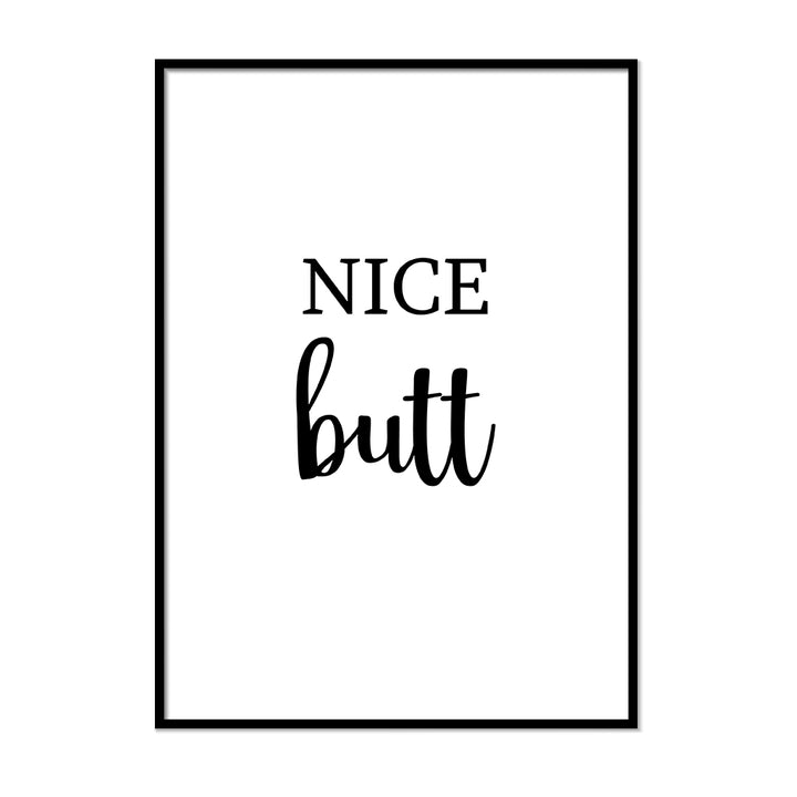 Nice Butt Poster - Printers Mews