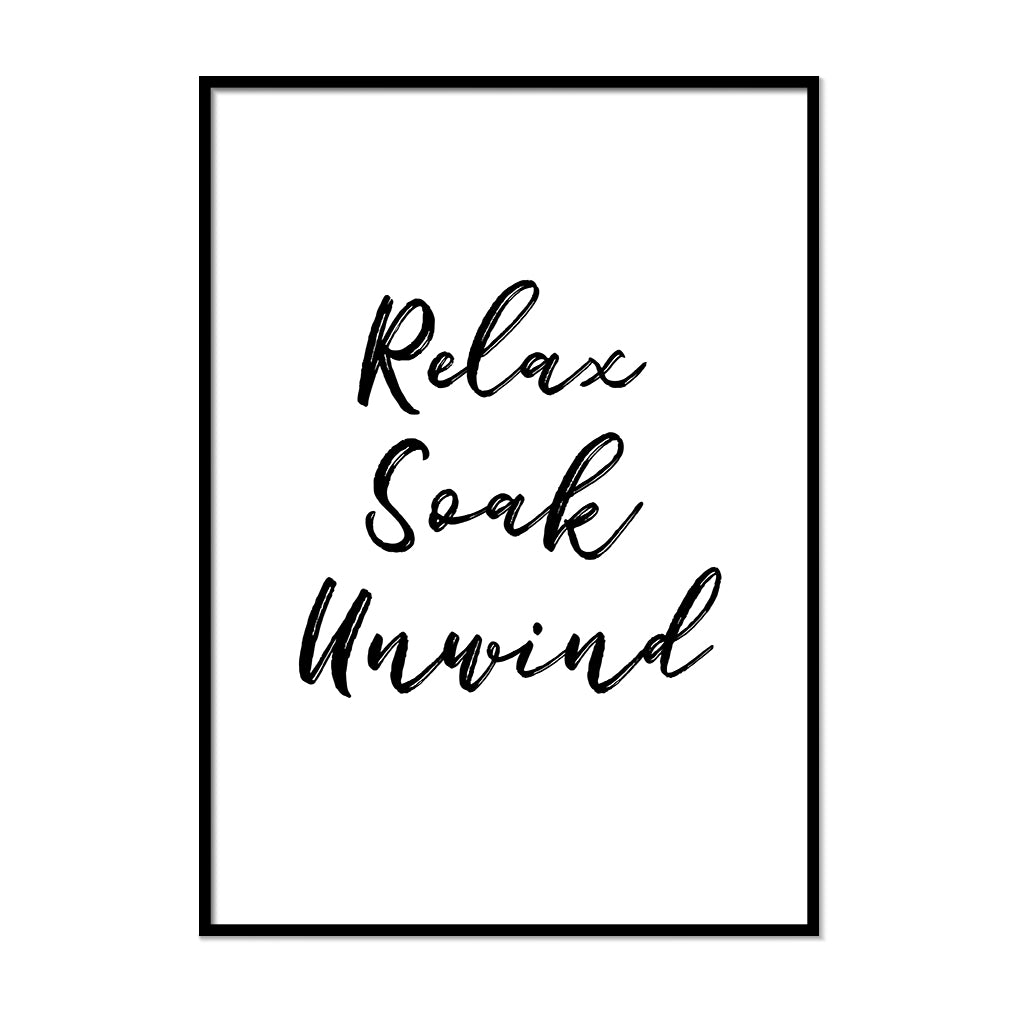 Relax Soak Unwind | Printers Mews for Free Printable Relax Soak Unwind Printables