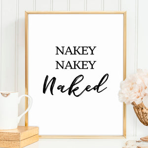 Nakey Nakey Naked Downstairs Bathroom Print