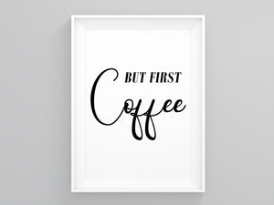 But First Coffee Wall Art