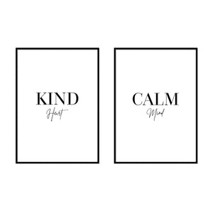 Kind Heart | Calm Mind - Printers Mews