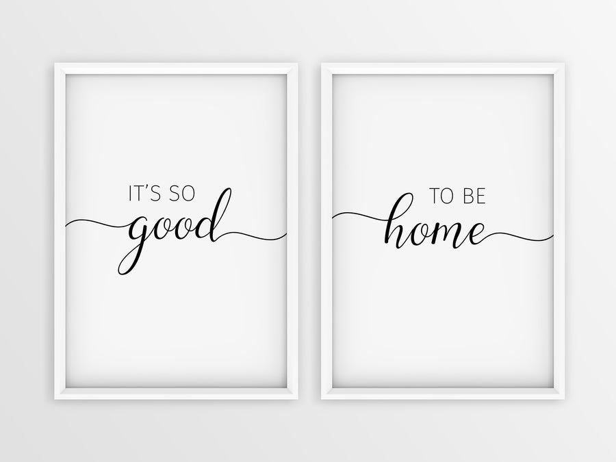 It's So Good | To Be Home - Printers Mews