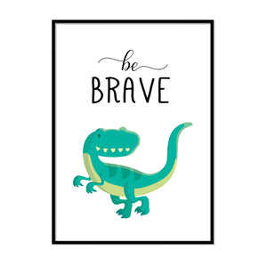 Be Brave Dinosaur - Printers Mews