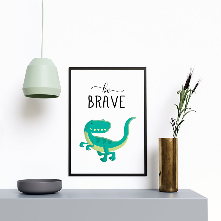 Be Brave Dinosaur - Printers Mews