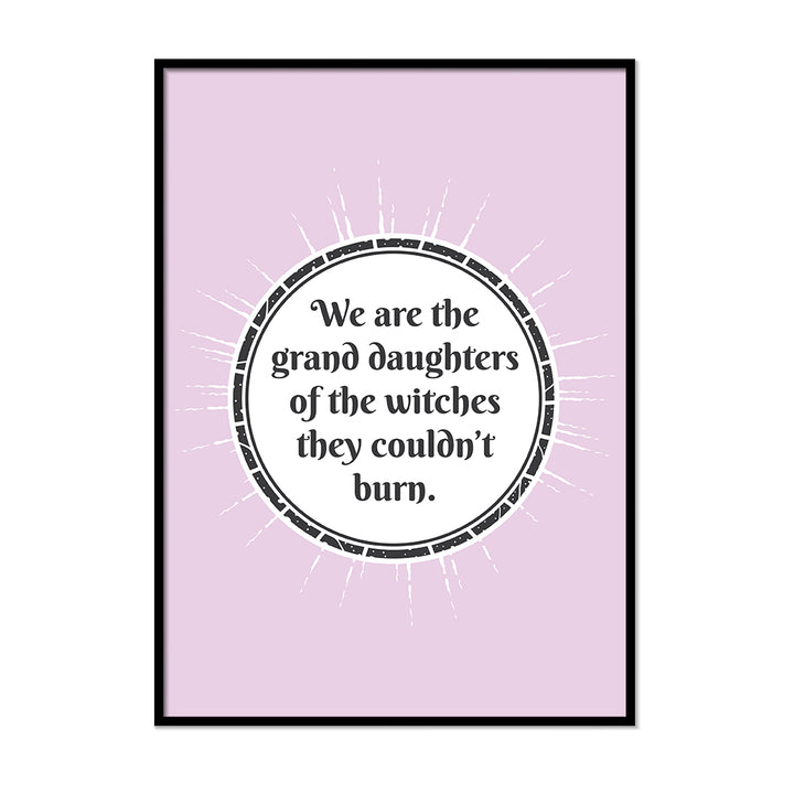 Grand Daughters of the Witches - Printers Mews