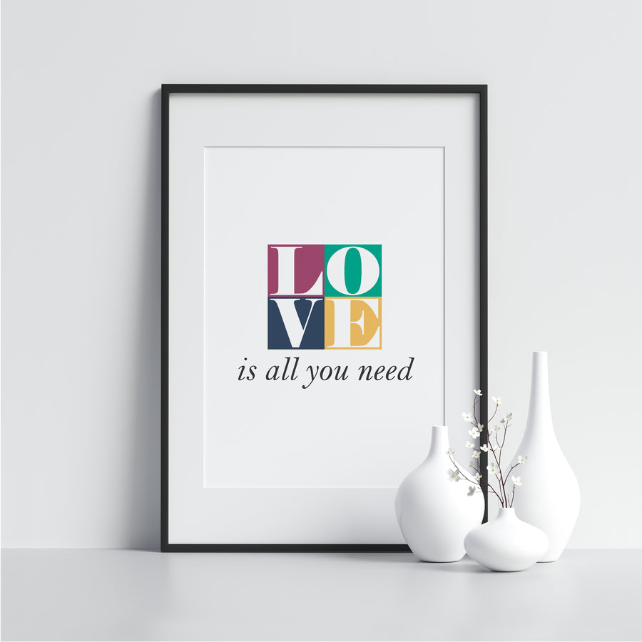 Love is All You Need - Printers Mews