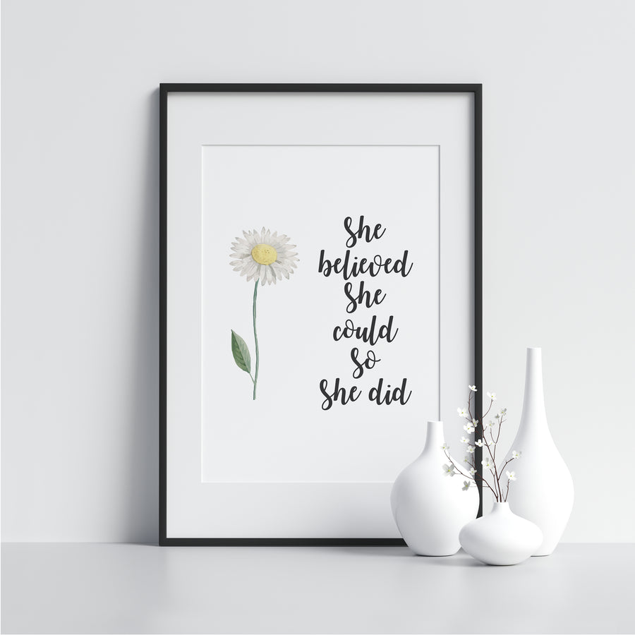 She Believed She Could So She Did - Printers Mews