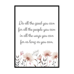 Do All the Good You Can - Printers Mews
