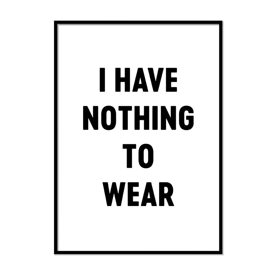 I Have Nothing to Wear Poster