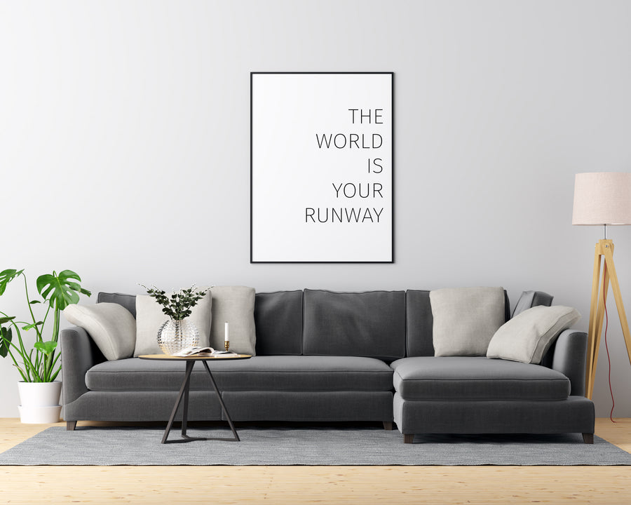 The World is Your Runway - Printers Mews
