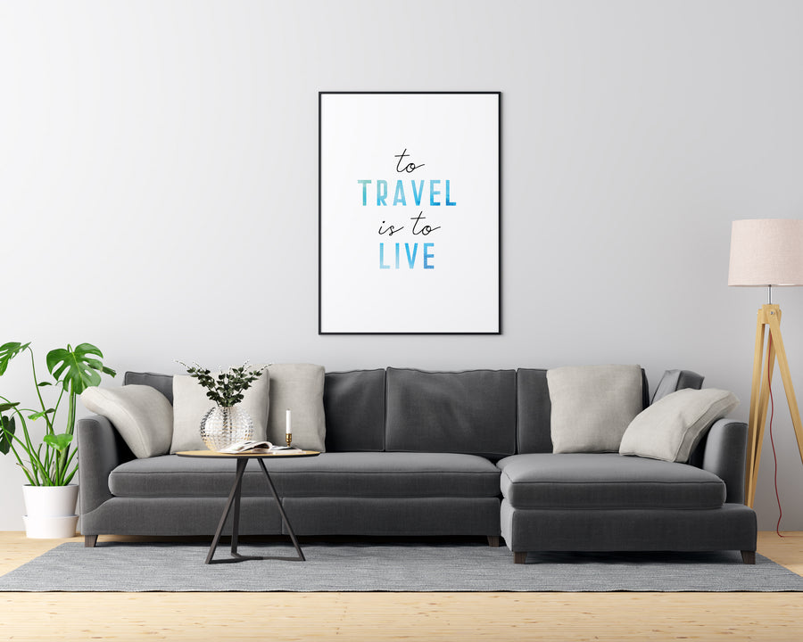 To Travel is to Live. - Printers Mews
